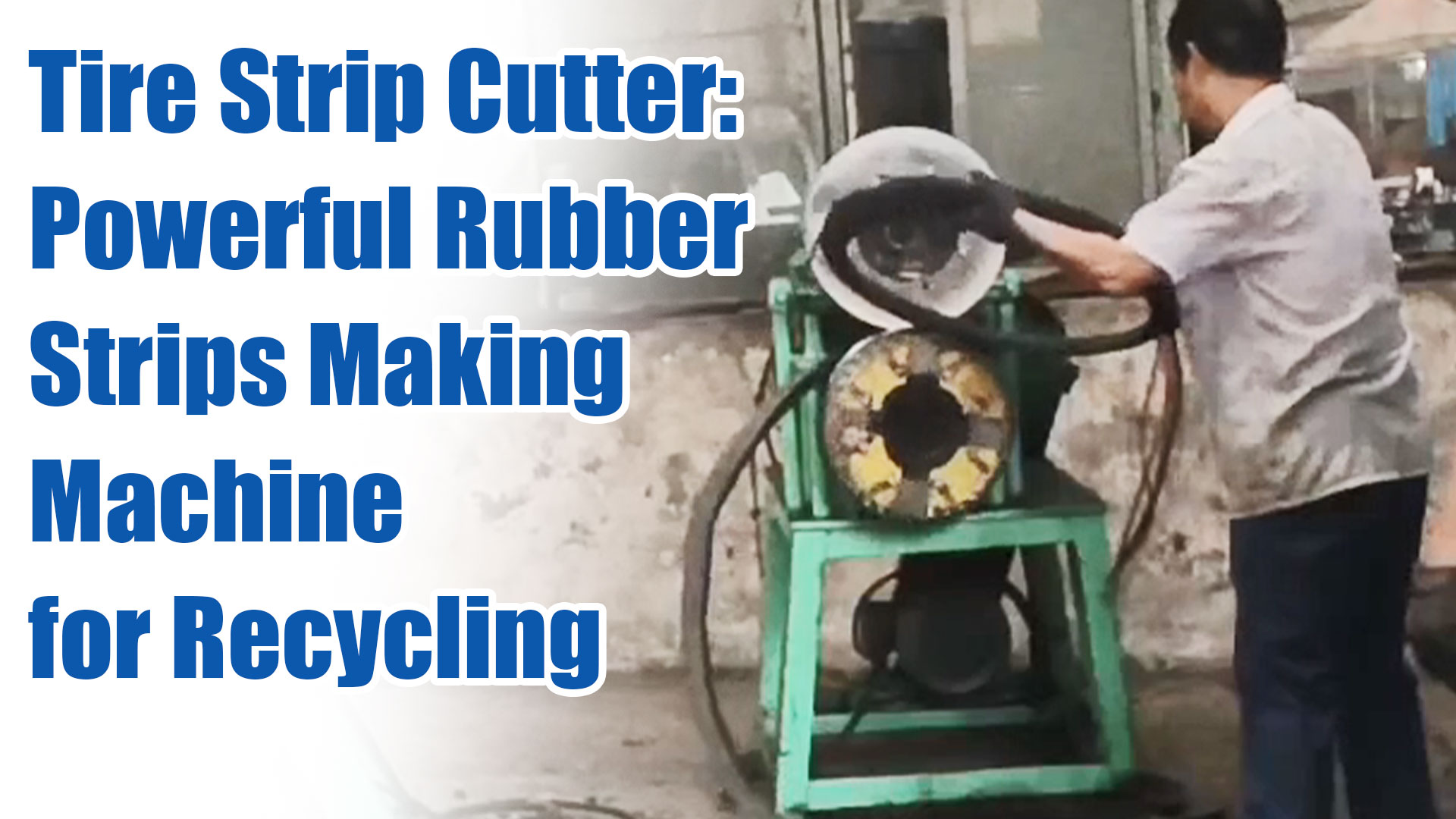 Tire Strip Cutter Powerful Rubber Strips Making Machine for Recycling